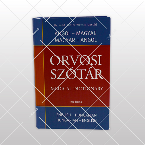 Orvosi szótár -  magyar-angol, angol-magyar