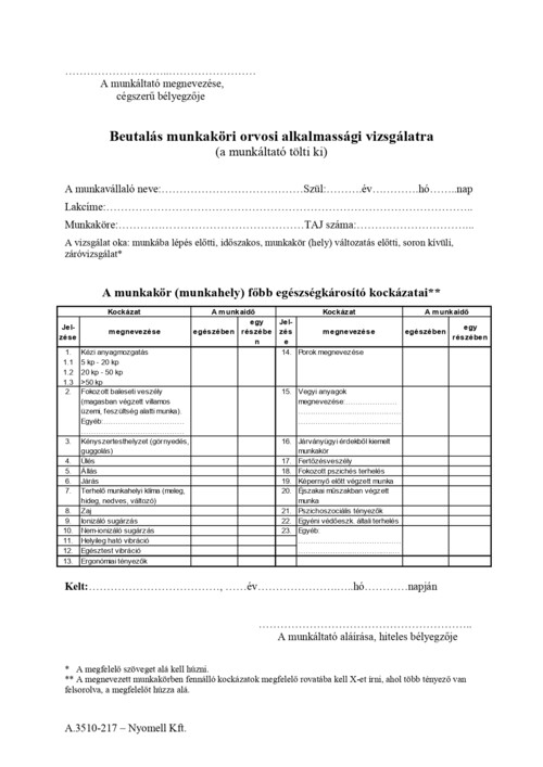 Beutalás munkaköri orvosi alkalmassági vizsgálatra, 150g/M2 ofszet, A/4, 1+1 szín - 1x