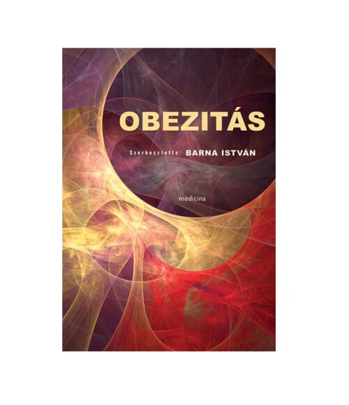 Barna István szerk. - Obezitás (Elhízás) - 1x