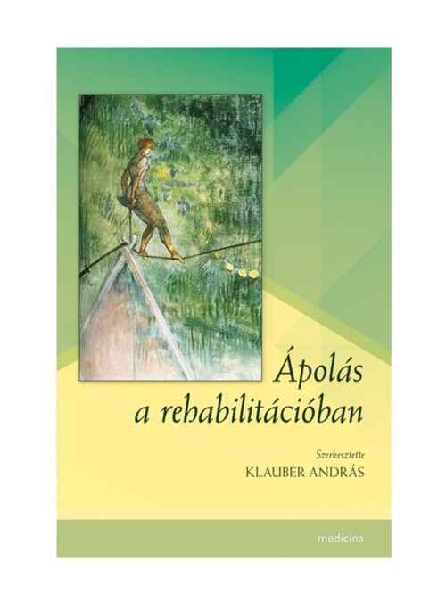 Klauber András - Ápolás a rehabilitációban - 1x